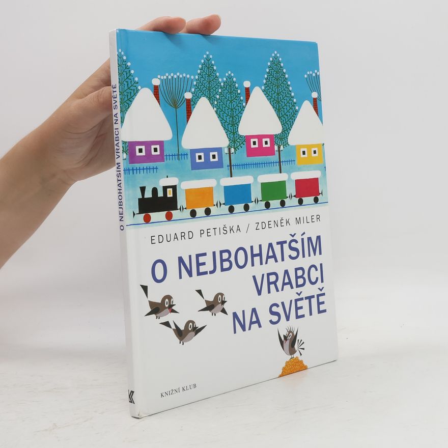 Eduard Petiška O nejbohatším vrabci na světě