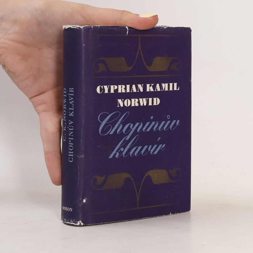 Cyprian Kamil Norwid Chopinův klavír