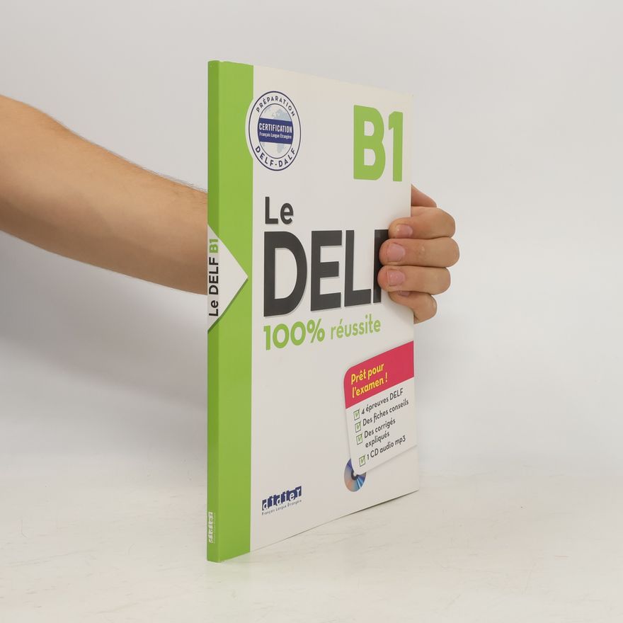 Various authors Le DELF B1 : 100% réussite