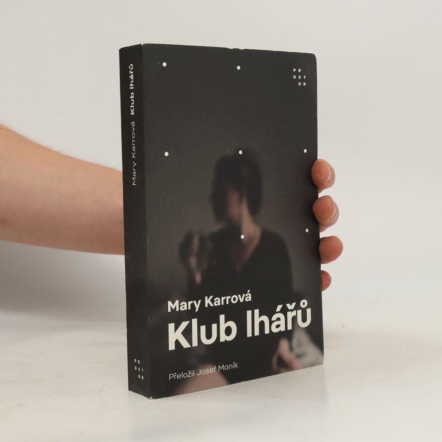 Mary Karr Klub lhářů