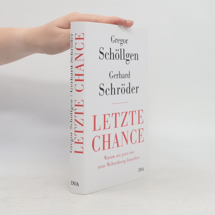 Gregor Schöllgen Letzte Chance