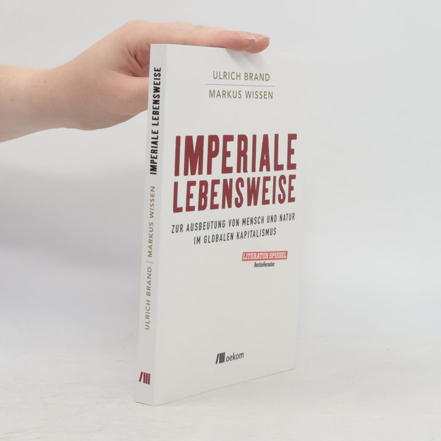 Ulrich Brand Imperiale Lebensweise