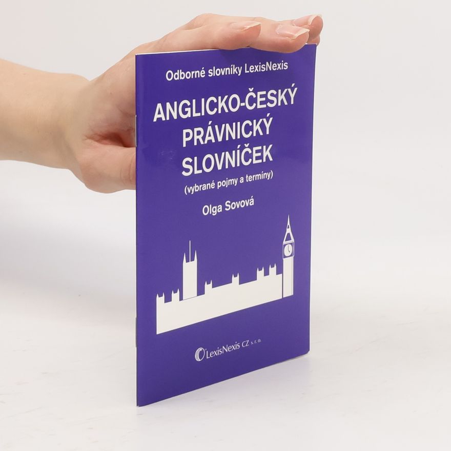 Olga Sovová Anglicko-český právnický slovníček (vybrané pojmy a termíny)