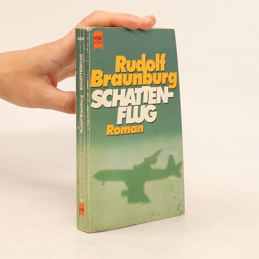 Rudolf Braunburg Schattenflug