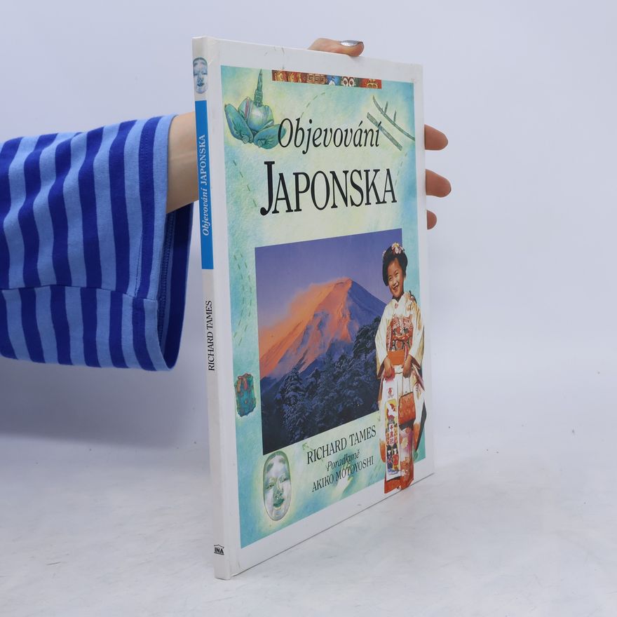 Richard Tames Objevování japonska