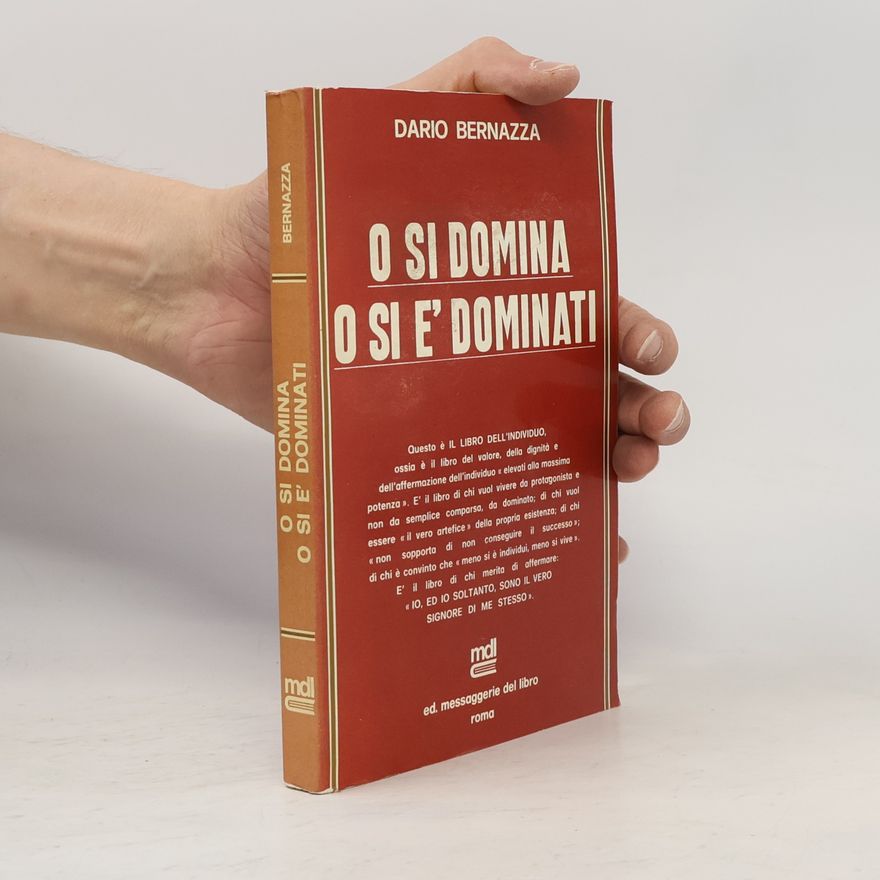 Dario Bernazza O si domina o si è dominati