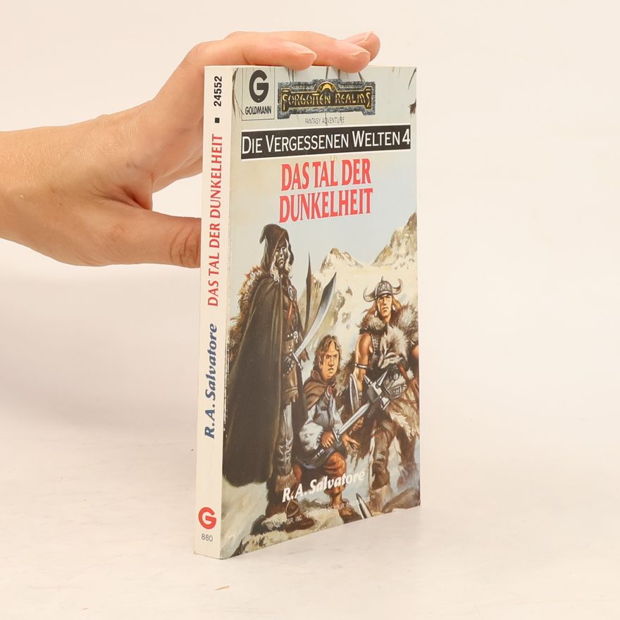 R. A. Salvatore Das Tal der Dunkelheit. Die vergessenen Welten