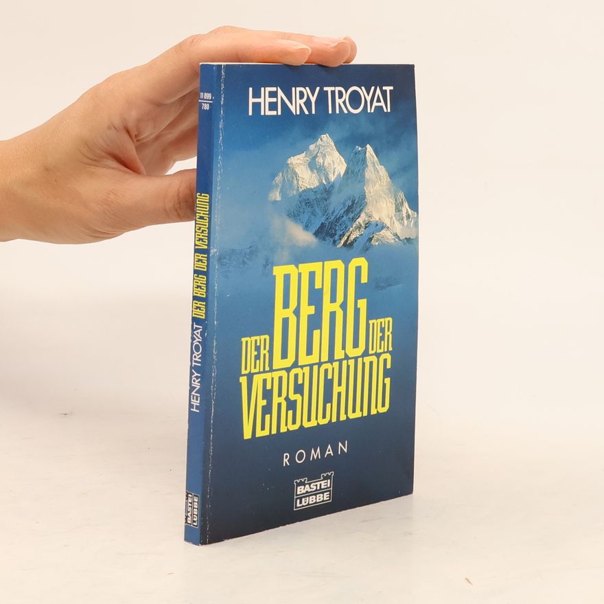 Henri Troyat Der Berg der Versuchung