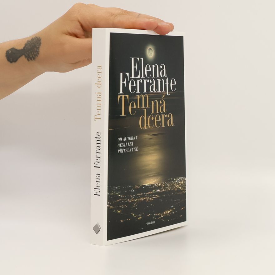 Elena Ferrante Temná dcera