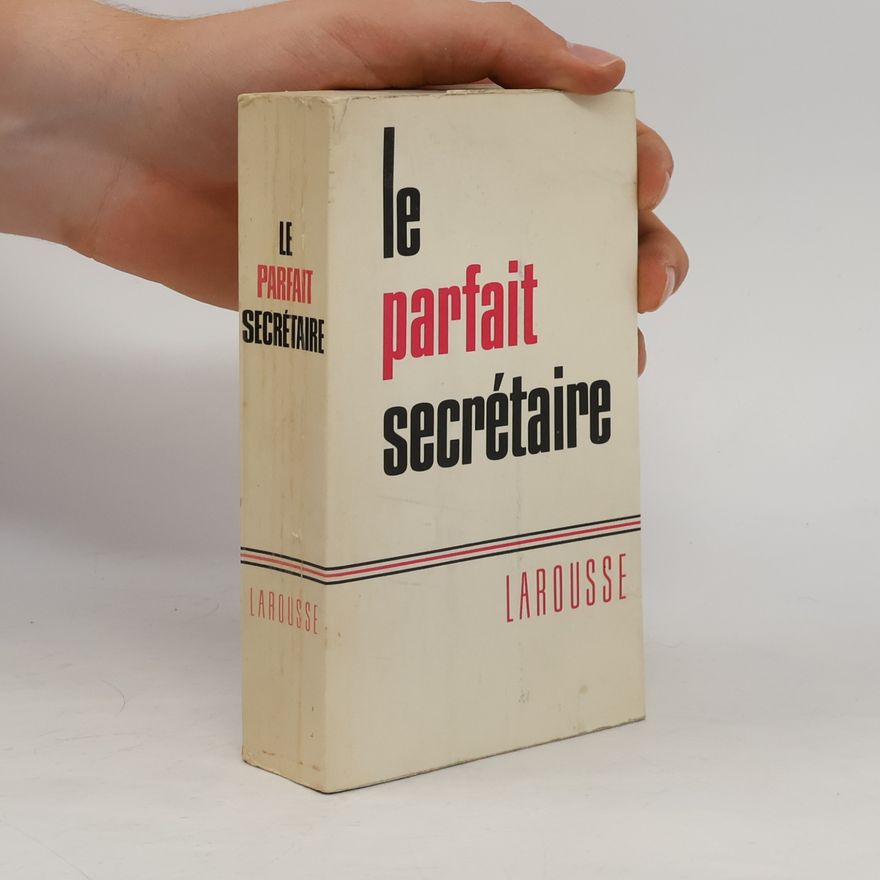 Louis Chaffurin Le parfait secrétaire