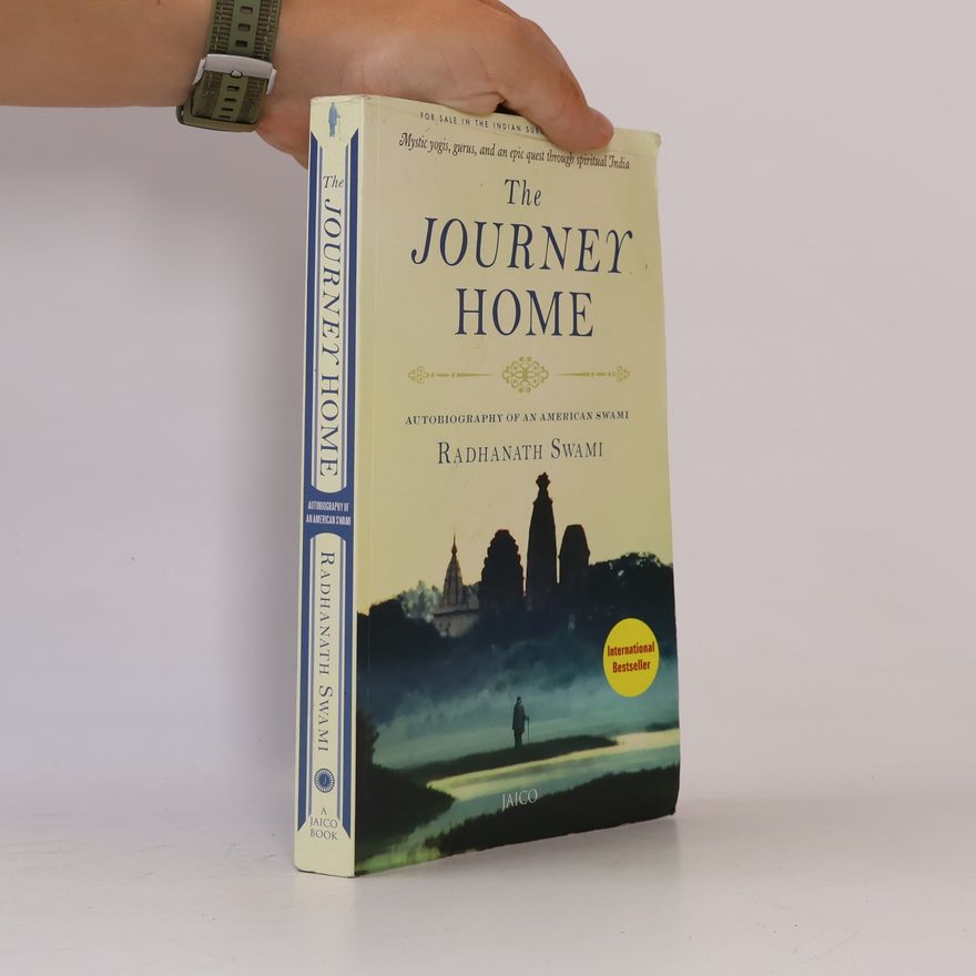 Radhanath Swami The Journey Home