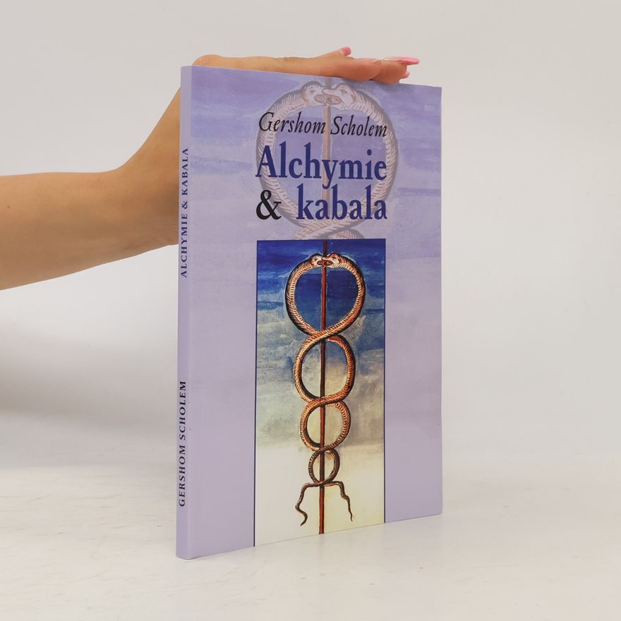 Gershom Scholem Alchymie a kabala
