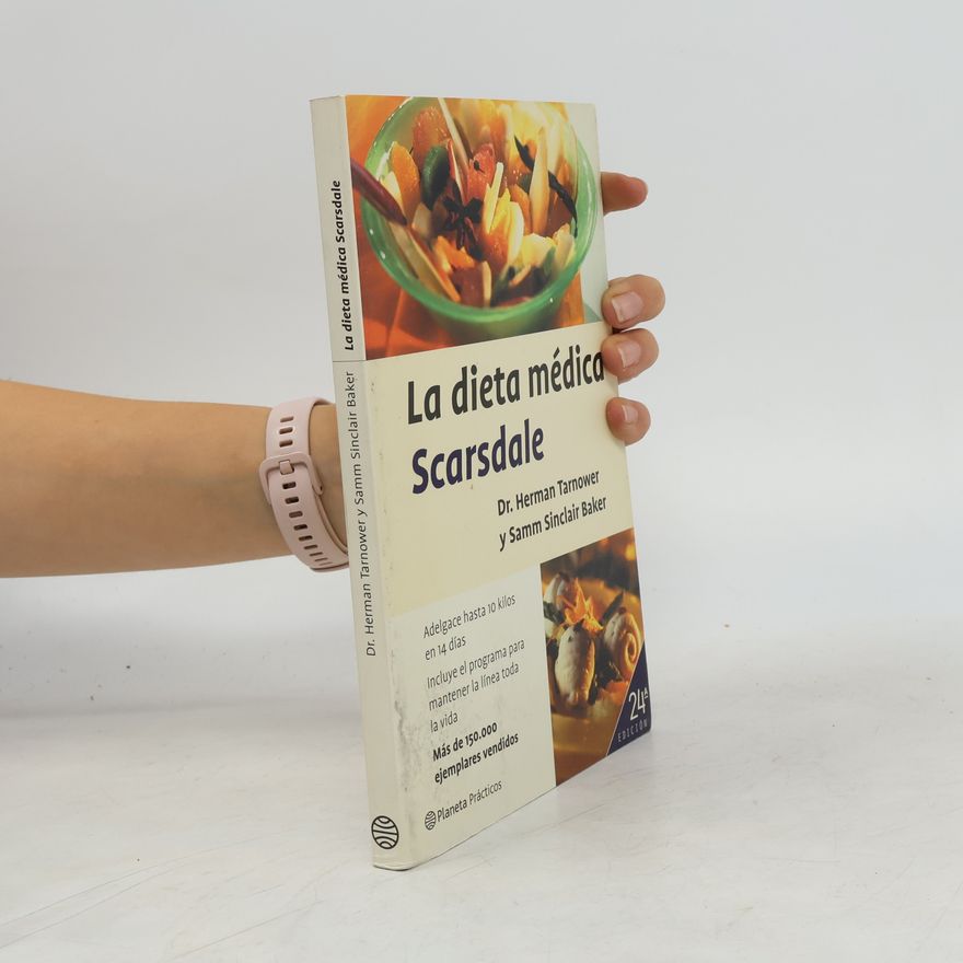 Herman Tarnower La dieta médica Scarsdale / The complete Scarsdale medical diet - 24ª edición