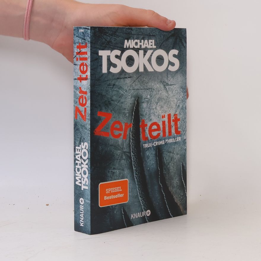 Michael Tsokos Zerteilt