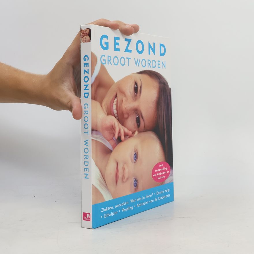 Hanneke Molenaar  Gezond groot worden
