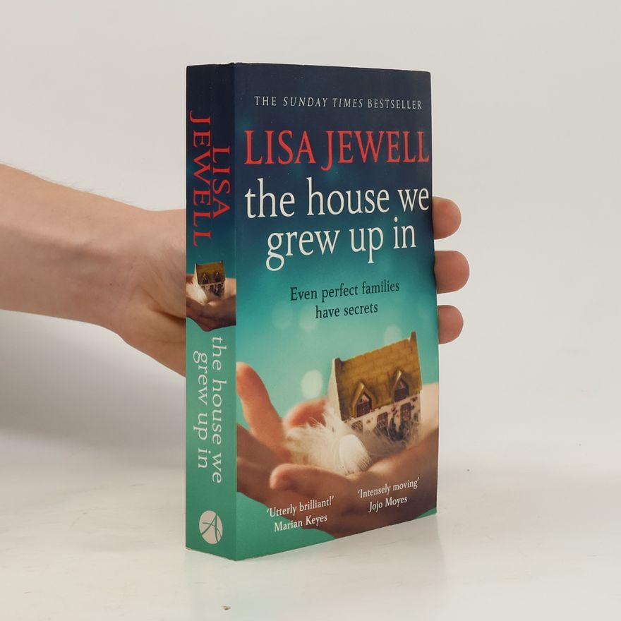 Lisa Jewell The House We Grew Up In