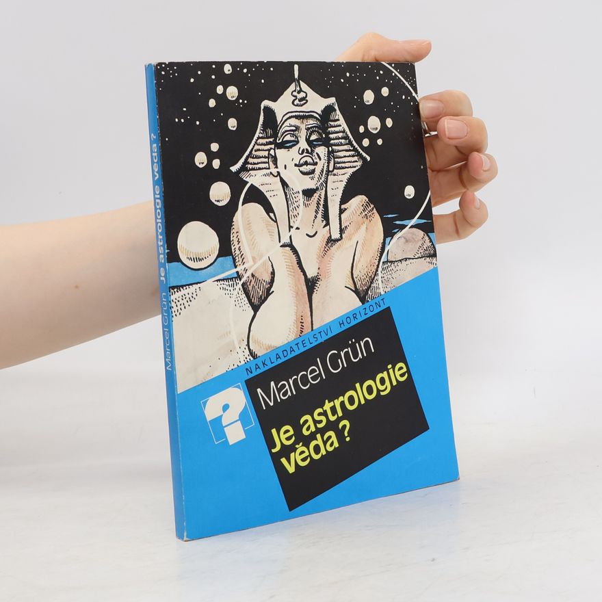Marcel Grün Je astrologie věda?