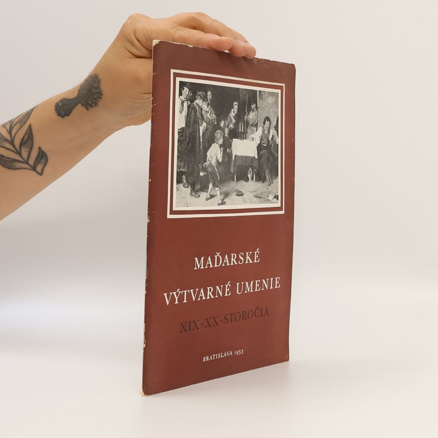 Anna Oelmacherová Maďarské výtvarné umenie XIX.-XX. storočia