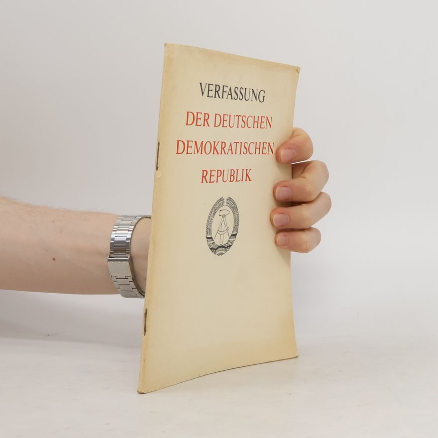 Various authors Verfassung. Der Deutschen Demokratischen Republik