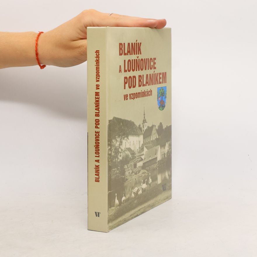 Various authors Blaník a Louňovice pod Blaníkem ve vzpomínkách