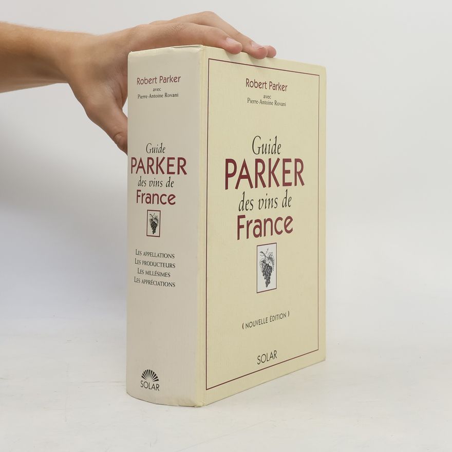 Robert Parker Guide Parker des vins de France
