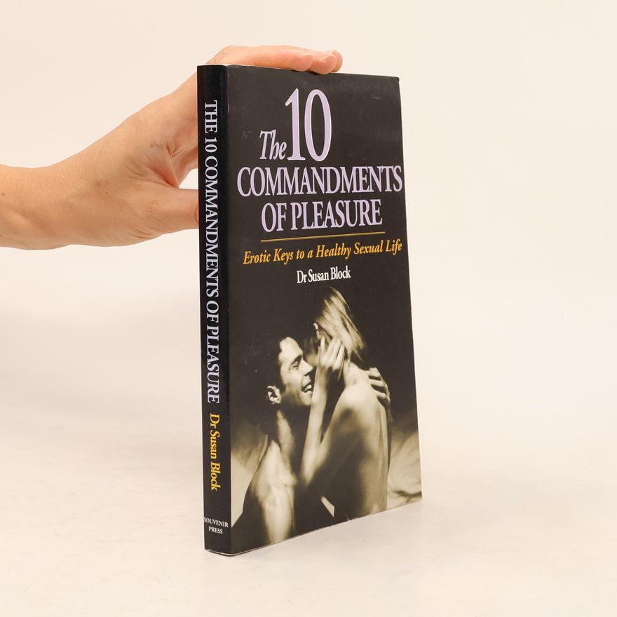 Susan Block The Ten Commandments of Pleasure