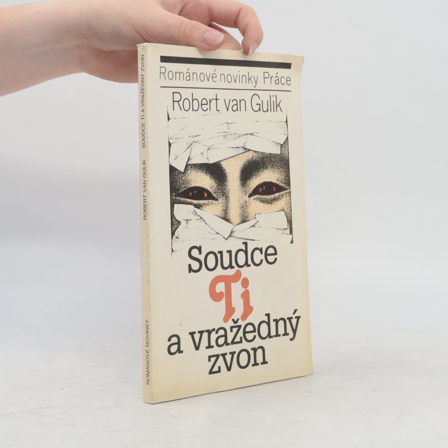 Robert van Gulik Soudce Ti a vražedný zvon