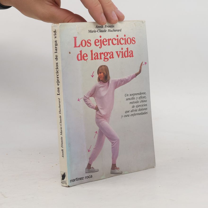 Annik Frontin Los ejercicios de larga vida