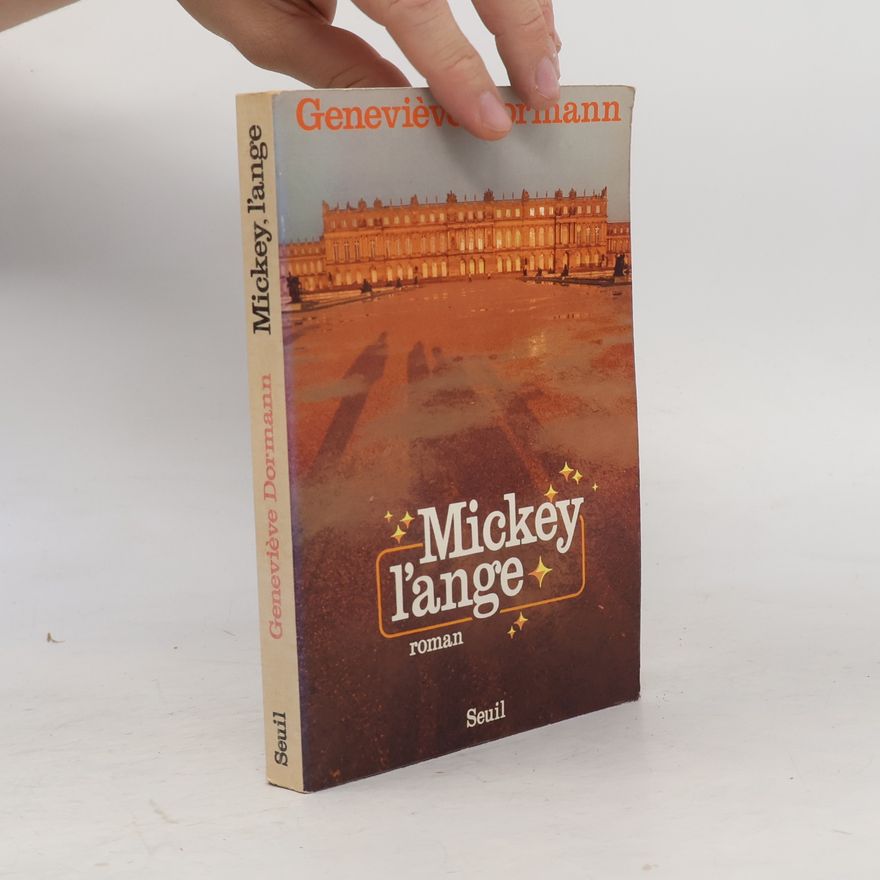 Geneviève Dormann Mickey, l'ange