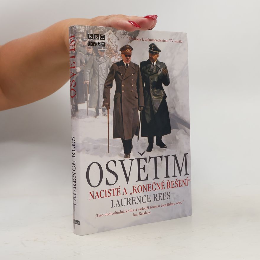 Laurence Rees Osvětim