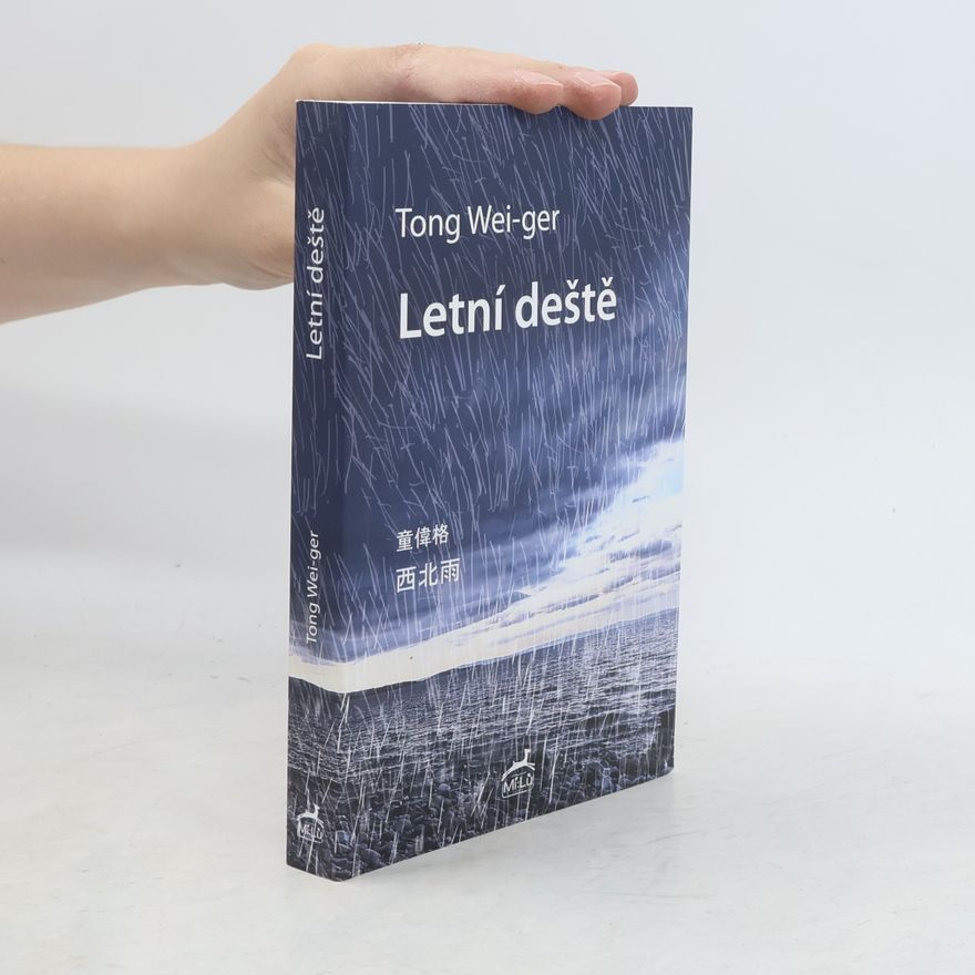 Tong Wei-ger Letní deště