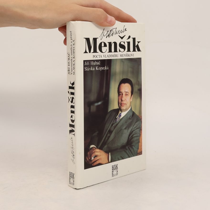 Slávka Kopecká Vladimír Menšík. Pocta Vladimíru Menšíkovi