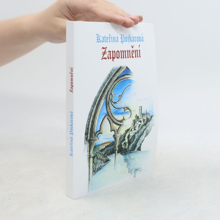 Kateřina Pojkarová Zapomnění