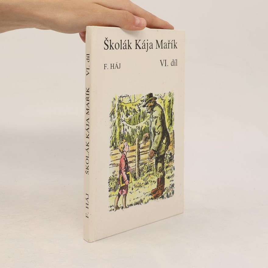 Andrej Kováčik Kája Mařík. VI. díl