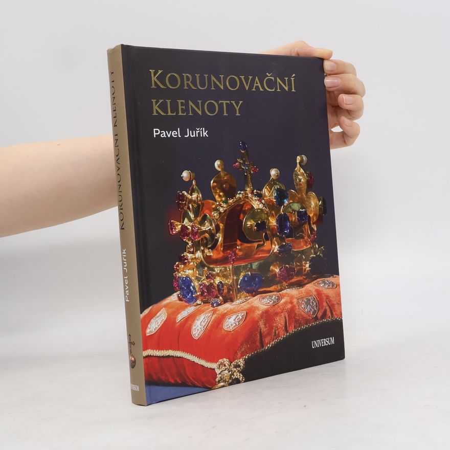 Pavel Juřík Korunovační klenoty