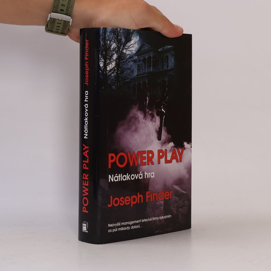 Joseph Finder Power play: Nátlaková hra