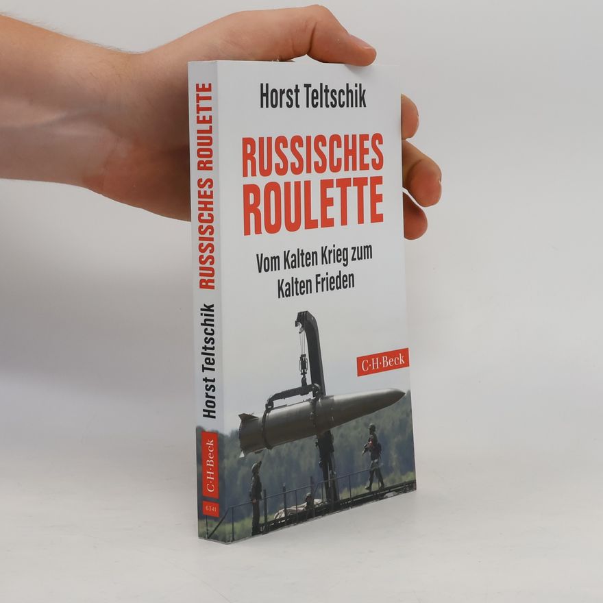 Horst Teltschik Russisches Roulette