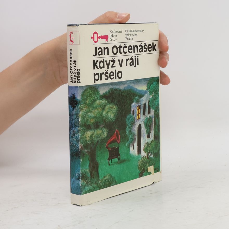 Jan Otčenášek Když v ráji pršelo
