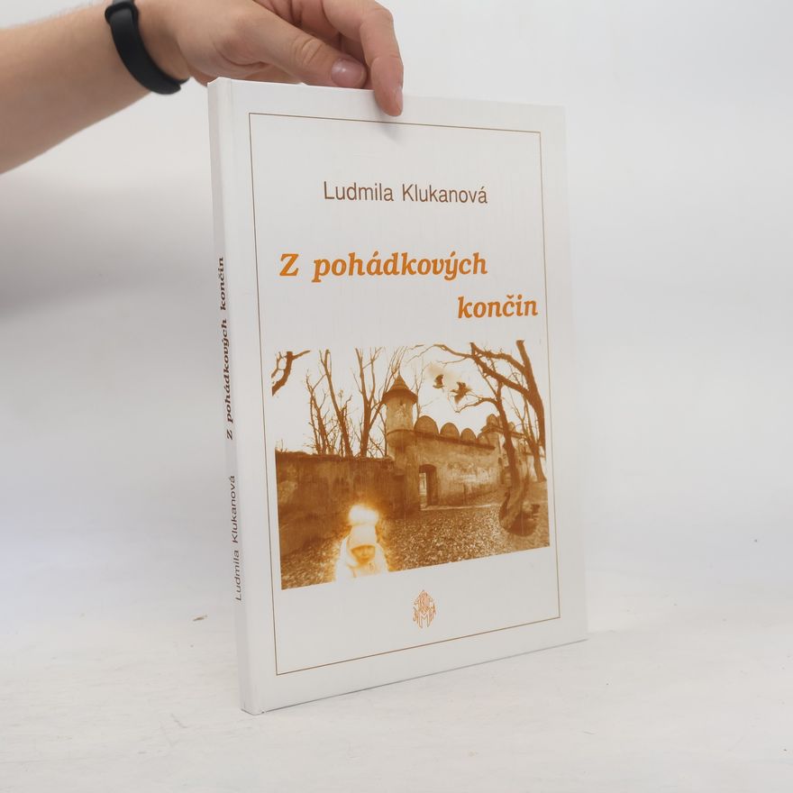 Ludmila Klukanová Z pohádkových končin