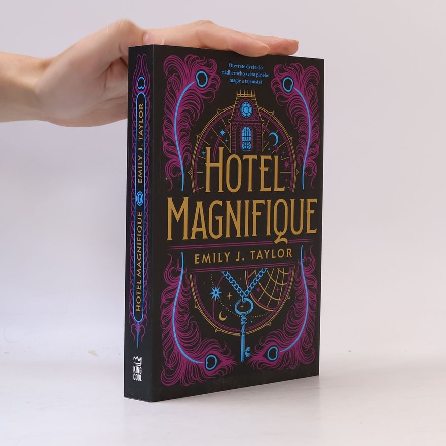 Emily J. Taylor Hotel Magnifique