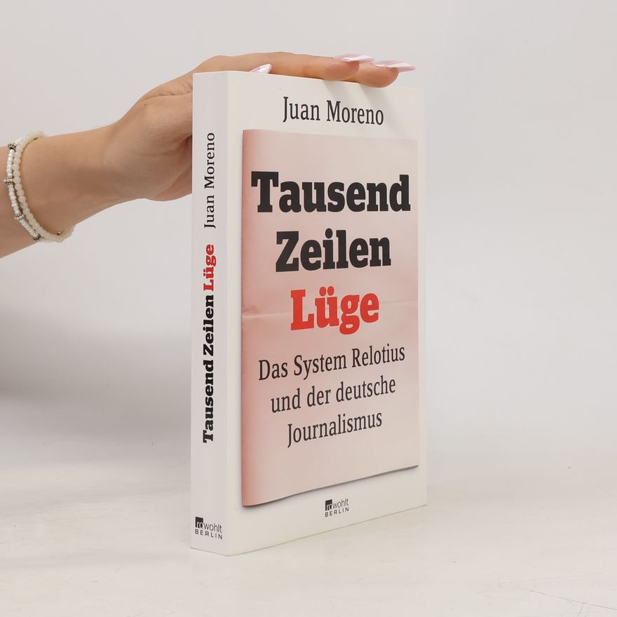 Juan Moreno Tausend Zeilen Lüge