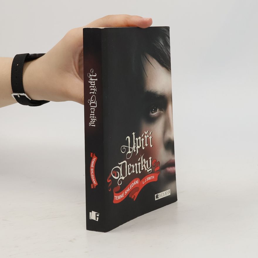 L. J. Smithová  Upíří deníky. Temné shledání