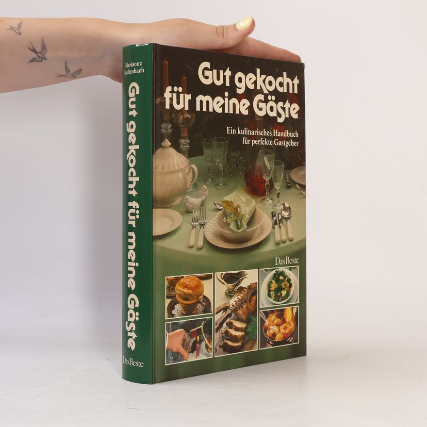 Marianne Kaltenbach Gut gekocht für meine Gäste