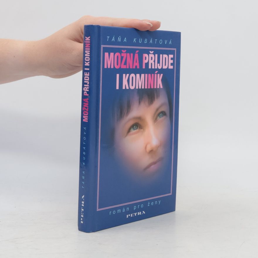 Táňa Kubátová Možná přijde i kominík