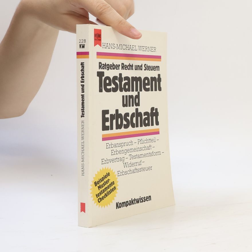 Hans-Michael Werner Testament und Erbschaft