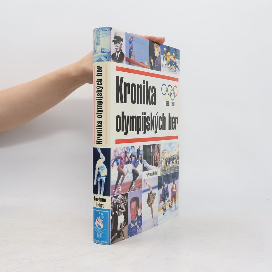 Jiří Kolečko Kronika olympijských her 1896-1996