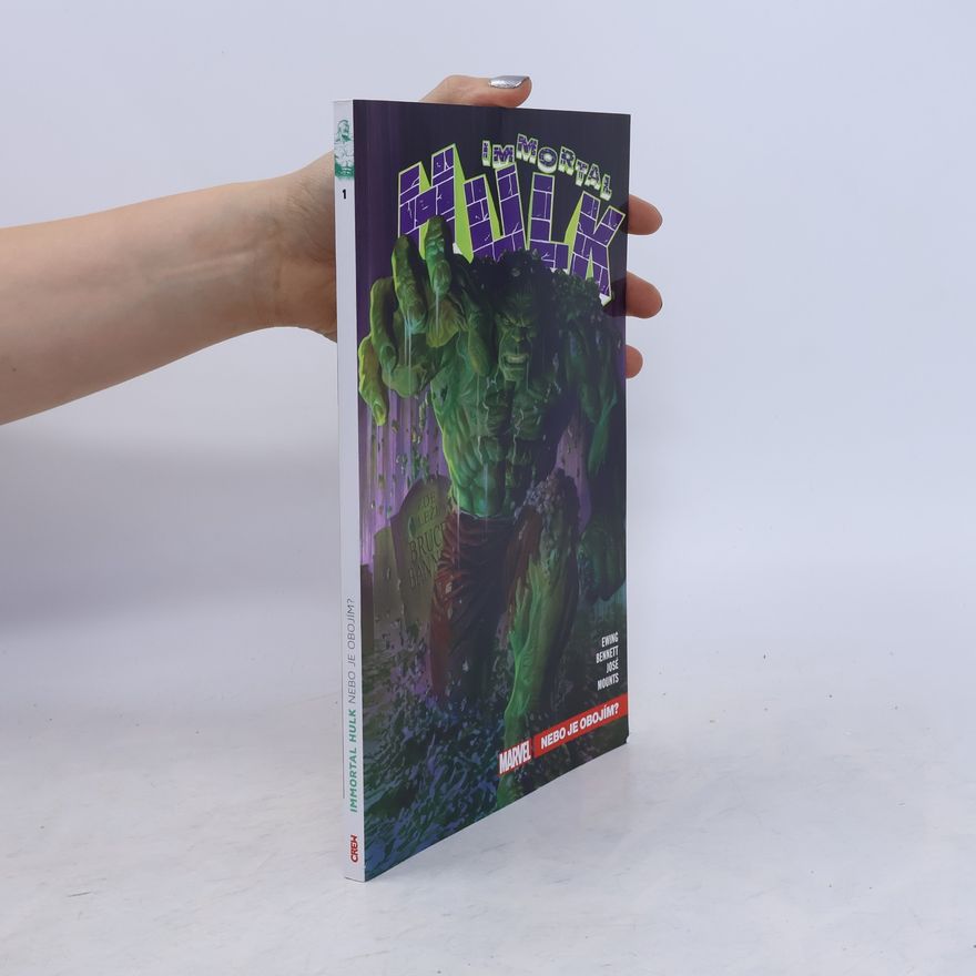Al Ewing Immortal Hulk. Nebo je obojím?