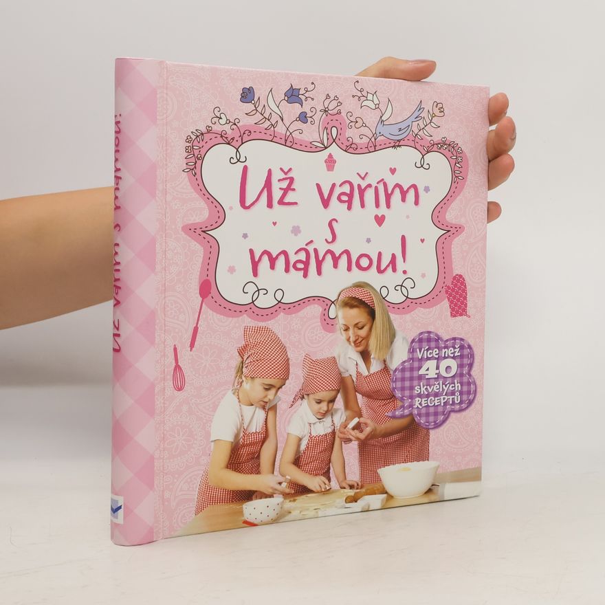 Jana Zubíková Už vařím s mámou!