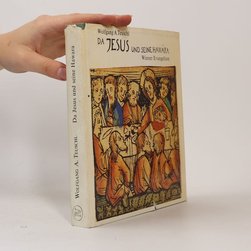 Wolfgang A. Teuschl Da Jesus und seine Hawara