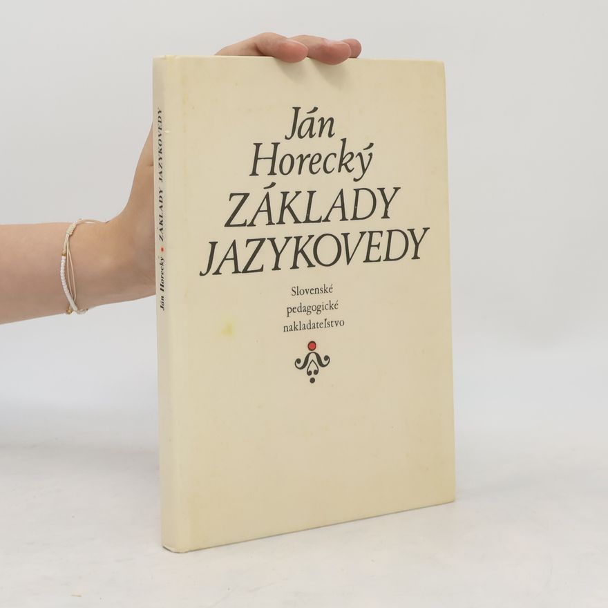 Ján Horecký Základy jazykovedy